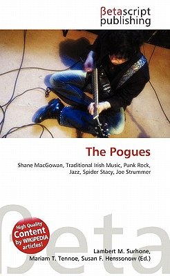 The Pogues. Shane MacGowan, traditional irish music, punk, rock jazz, Spider Stacy, Joe Strummer