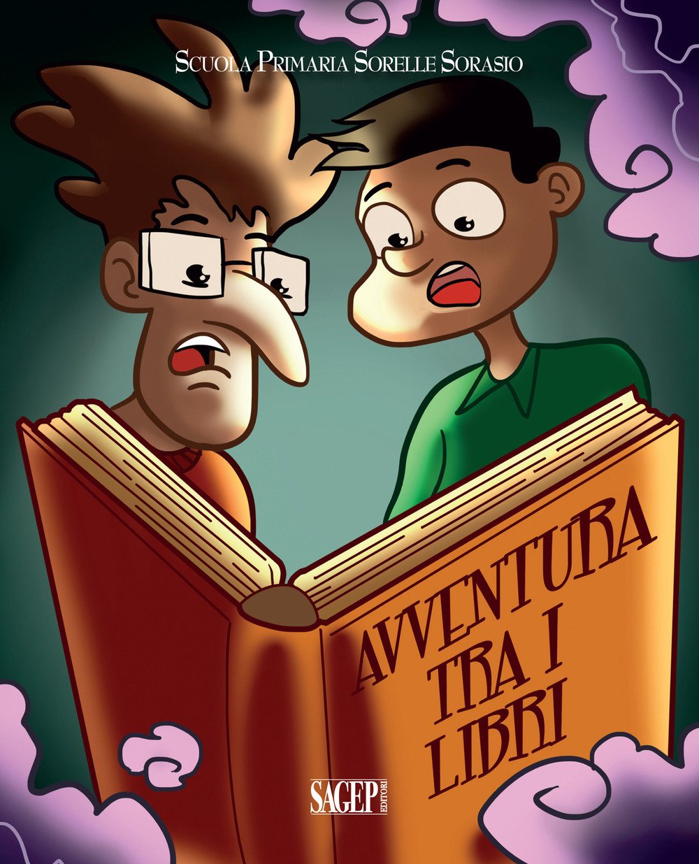Avventura tra i Libri. I Bambini della Scuola Primaria Sorelle Sorasio Avventura tra i Libri. I Bambini della Scuola Primaria Sorelle Sorasio