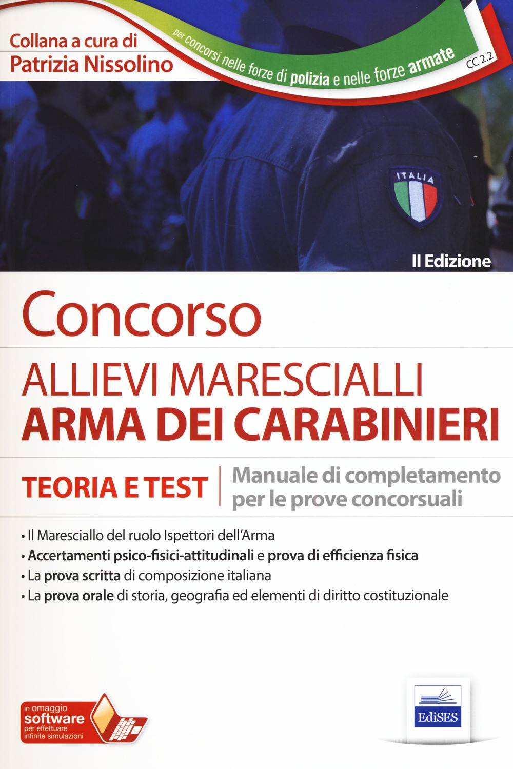 Concorso allievi marescialli arma dei carabinieri. Teoria e test. Manuale di completamento per le prove concorsuali. Con Contenuto digitale per accesso on line