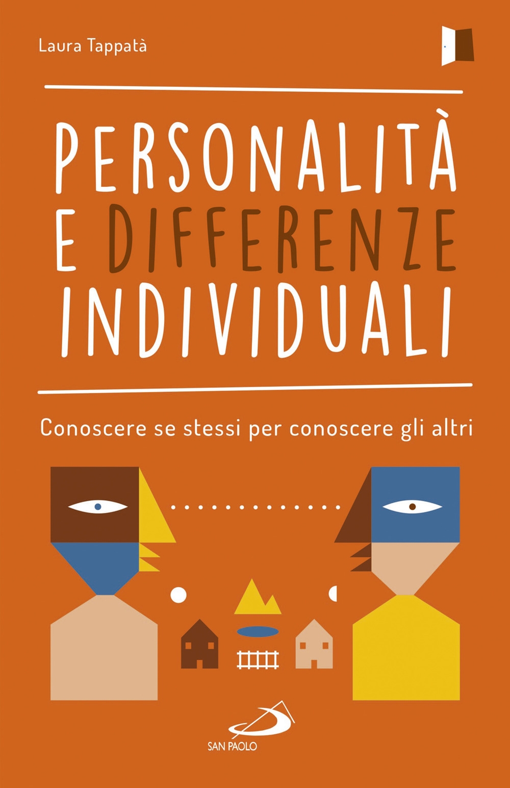 Personalità e differenze individuali. Conoscere se stessi per conoscere gli altri Personalità e differenze individuali. Conoscere se stessi per conoscere gli altri