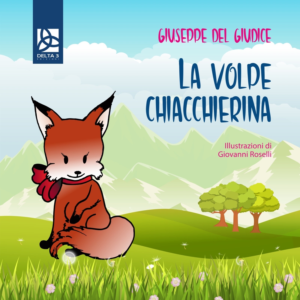 La volpe chiacchierina La volpe chiacchierina