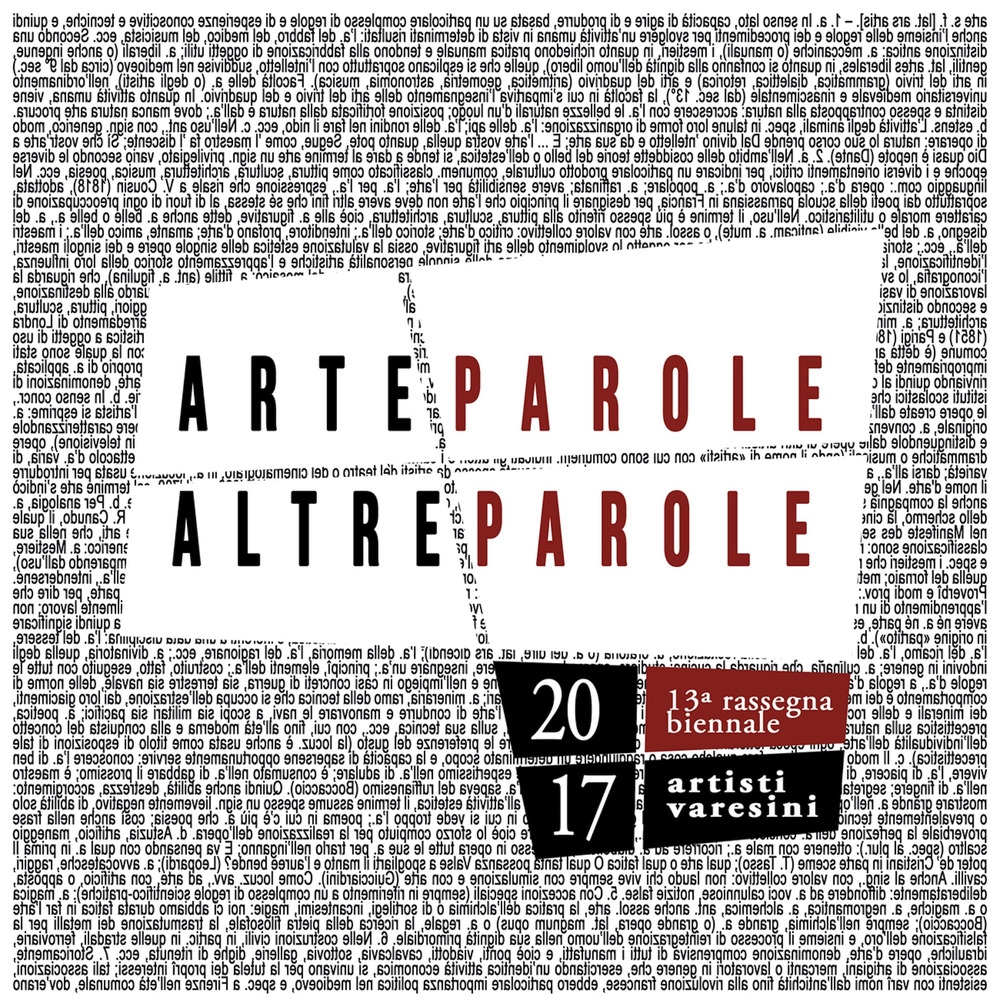 ArteParole/AltreParole. 13ª rassegna biennale artisti varesini ArteParole/AltreParole. 13ª rassegna biennale artisti varesini