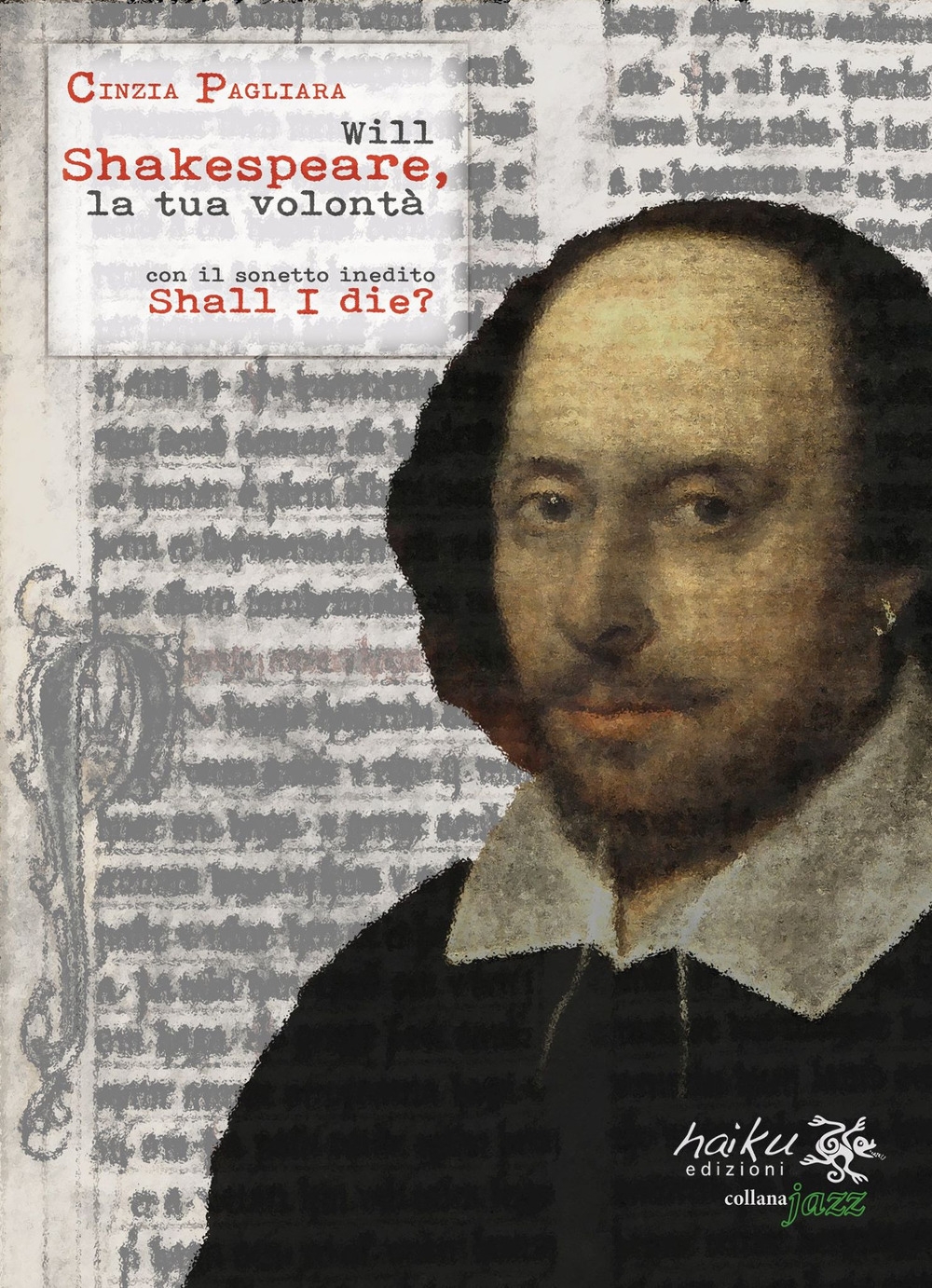 Will Shakespeare, la tua volontà Will Shakespeare, la tua volontà