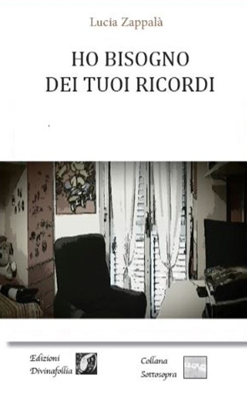 Ho bisogno dei tuoi ricordi Ho bisogno dei tuoi ricordi