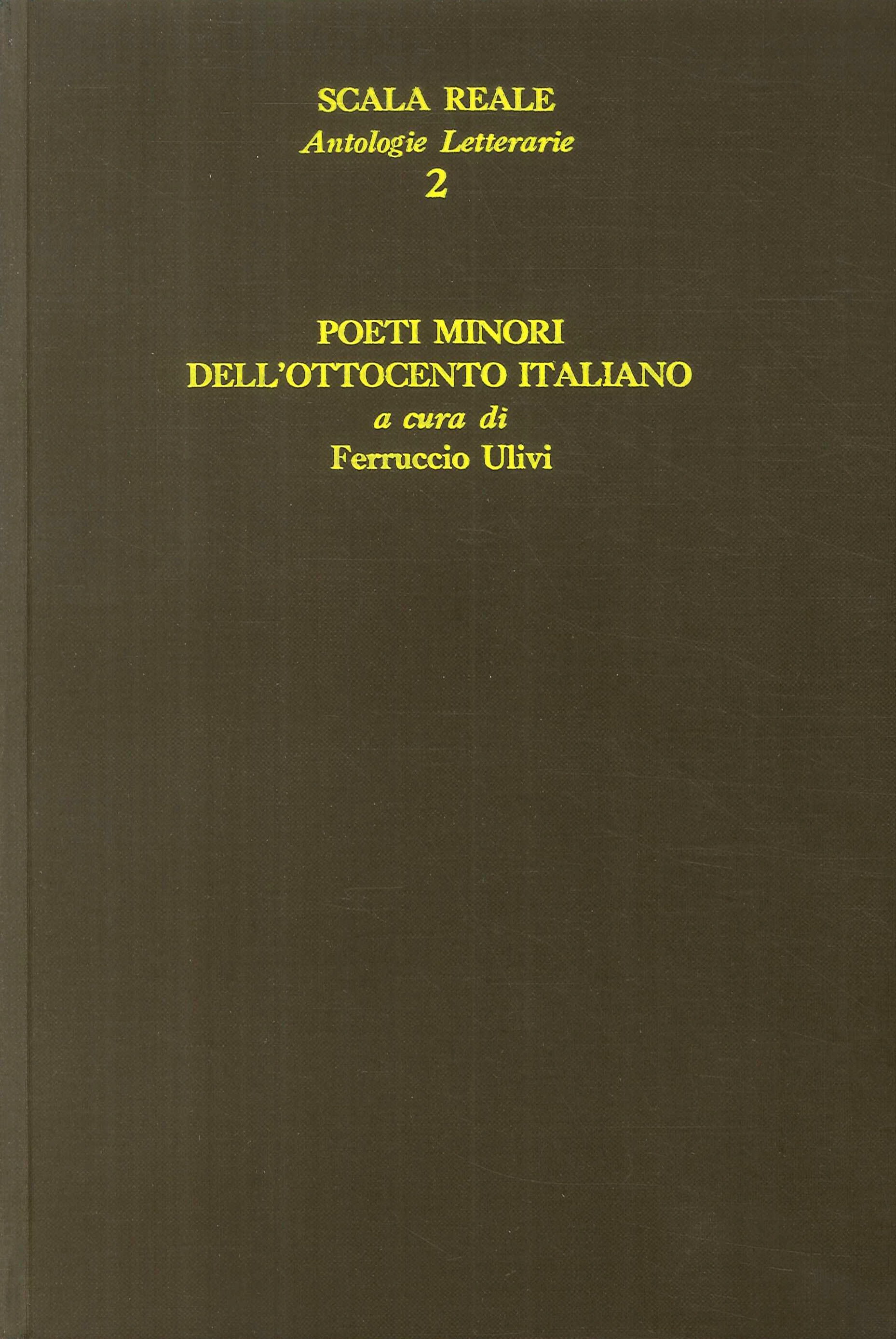 Poeti minori dell'Ottocento italiano Poeti minori dell'Ottocento italiano
