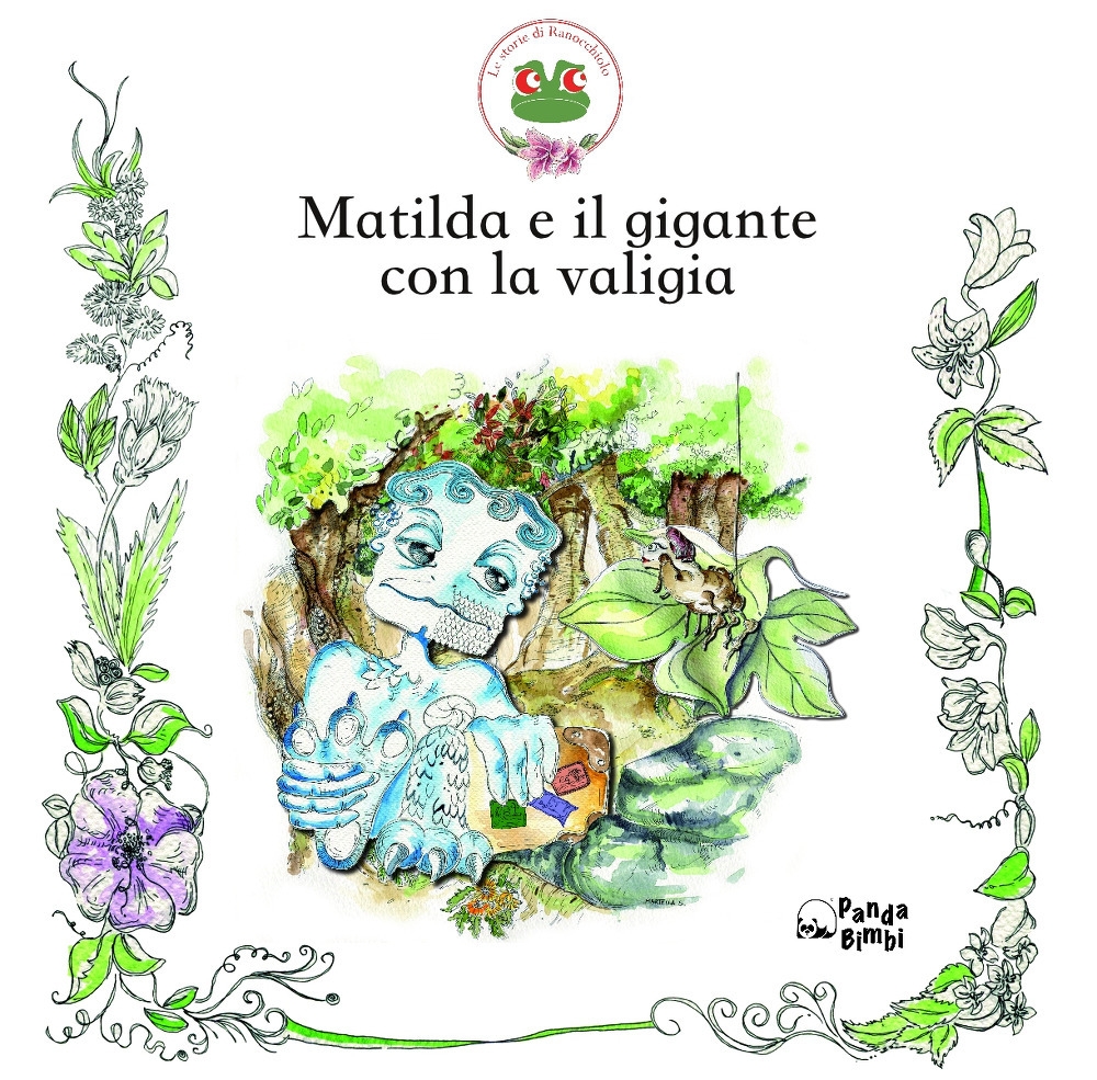 Matilda e il Gigante con la Valigia Matilda e il Gigante con la Valigia