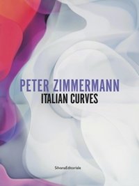 Peter Zimmermann. Italian Curves Peter Zimmermann. Italian Curves