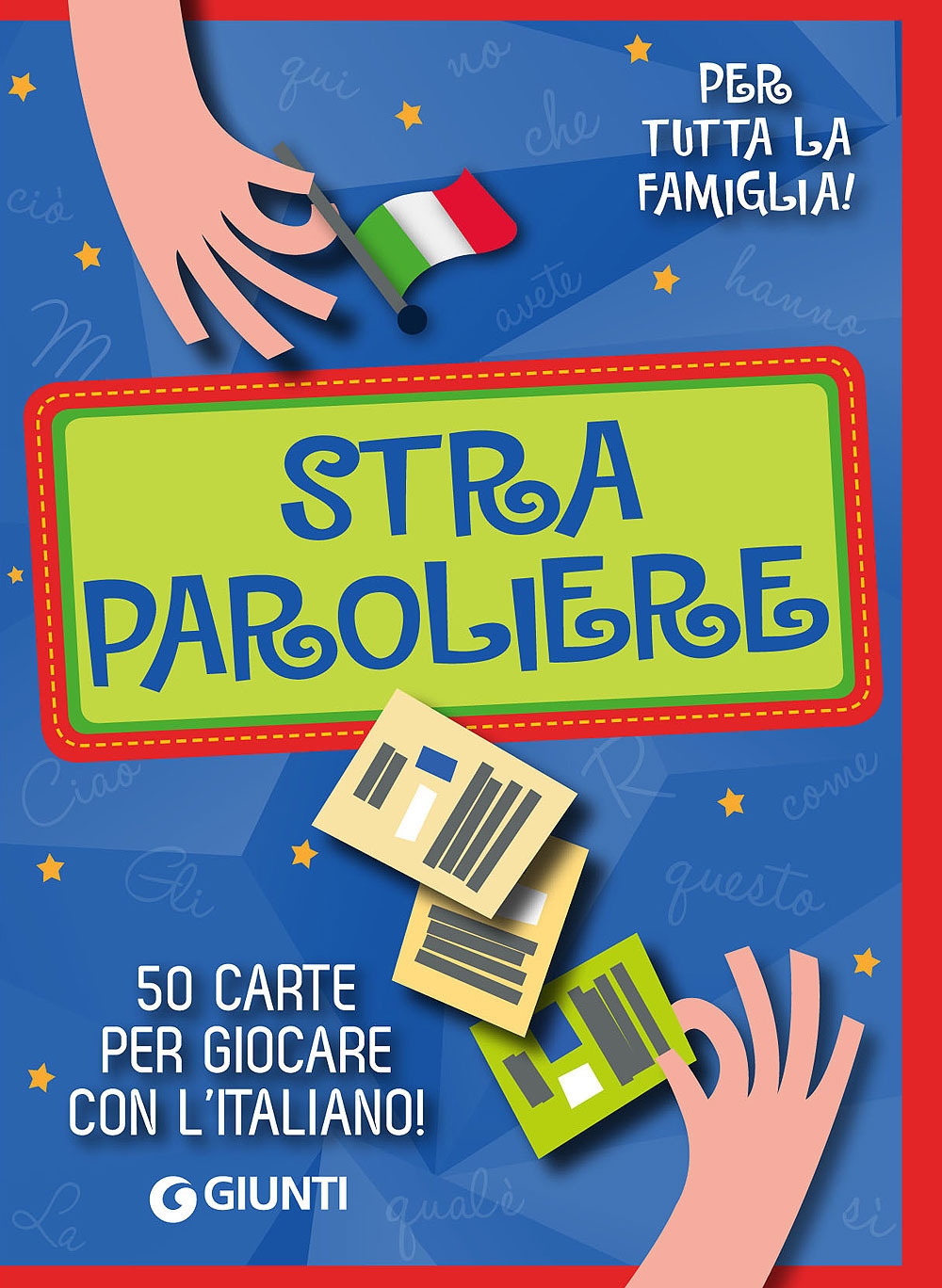 Straparoliere. 50 carte per giocare con l'italiano. Con 50 Carte Straparoliere. 50 carte per giocare con l'italiano. Con 50 Carte