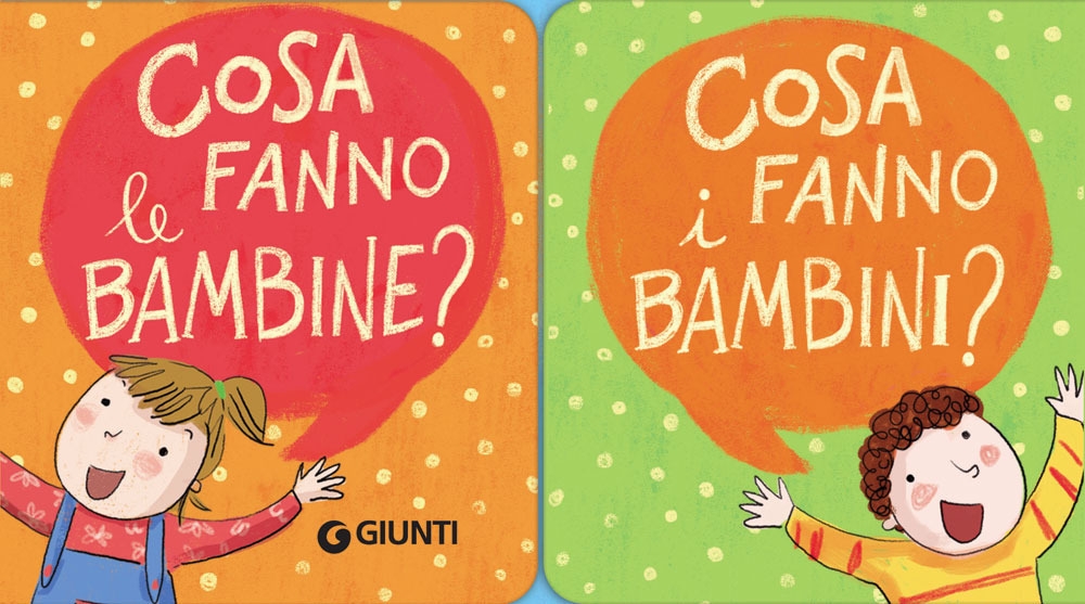 Cosa fanno le bambine? Cosa fanno i bambini? Cosa fanno le bambine? Cosa fanno i bambini?