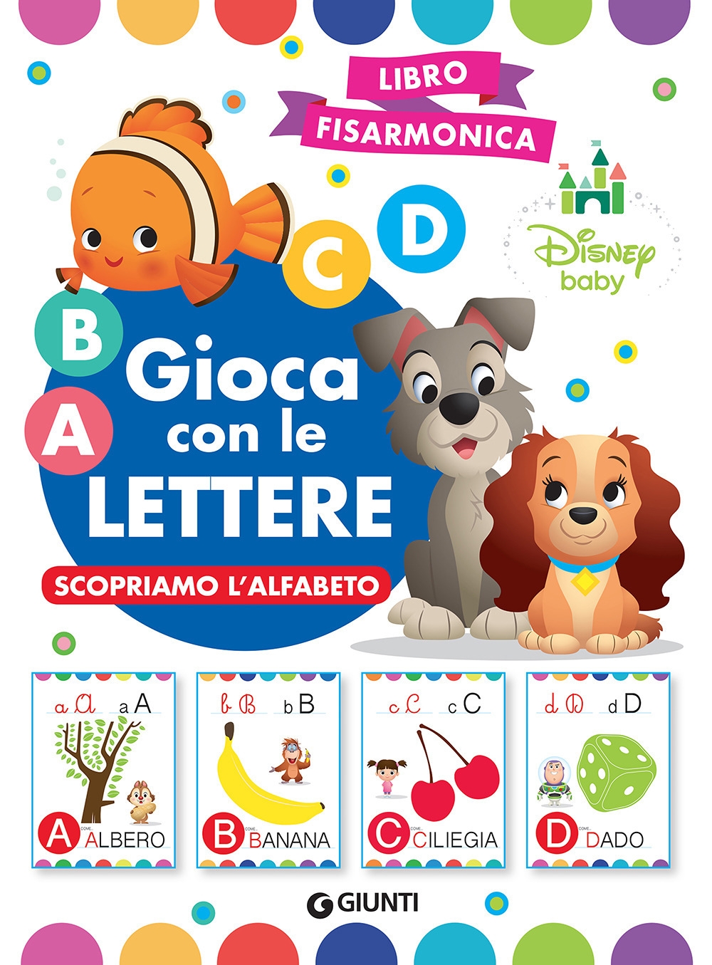 Gioca con le lettere. Scopriamo l'alfabeto. Libro fisarmonica Gioca con le lettere. Scopriamo l'alfabeto. Libro fisarmonica