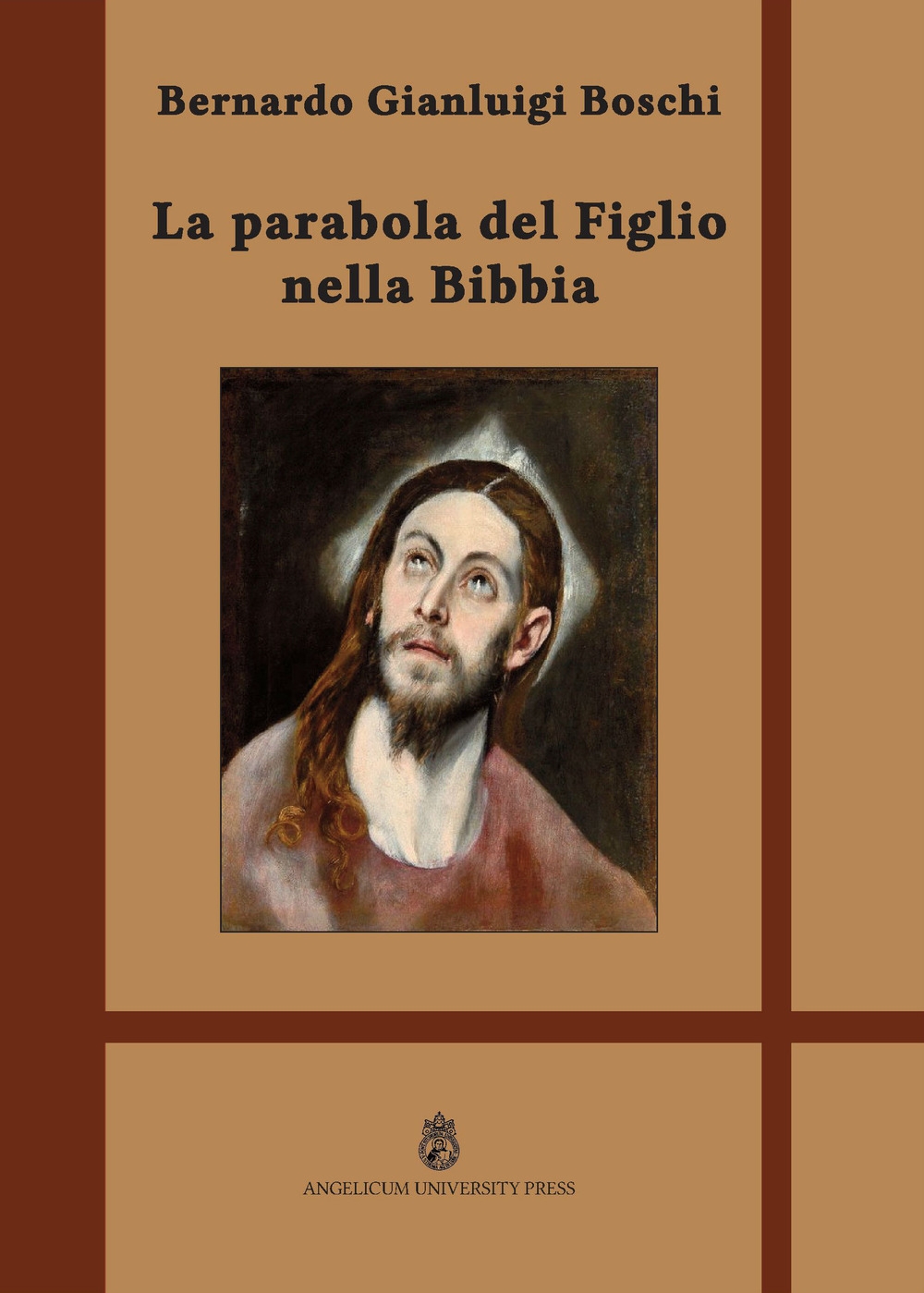 La Parabola del Figlio nella Bibbia. Ediz. integrale La Parabola del Figlio nella Bibbia. Ediz. integrale