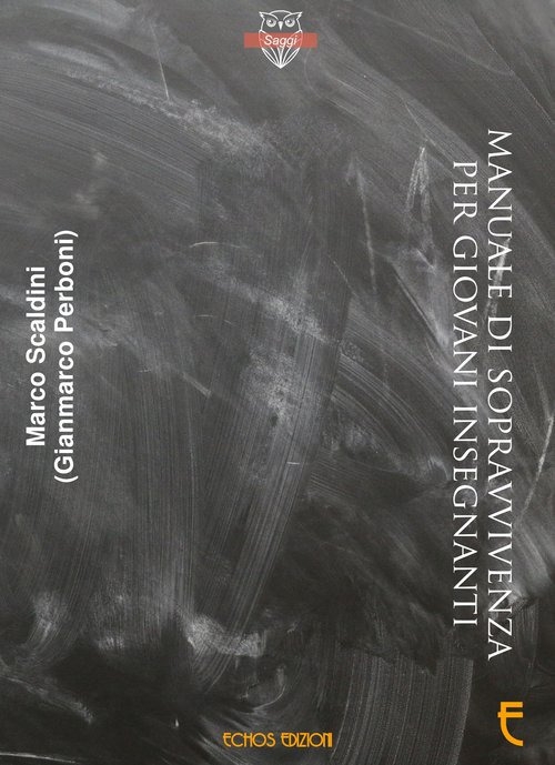 Manuale di sopravvivenza per giovani insegnanti Manuale di sopravvivenza per giovani insegnanti