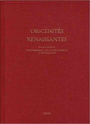Obscénités renaissantes Obscénités renaissantes