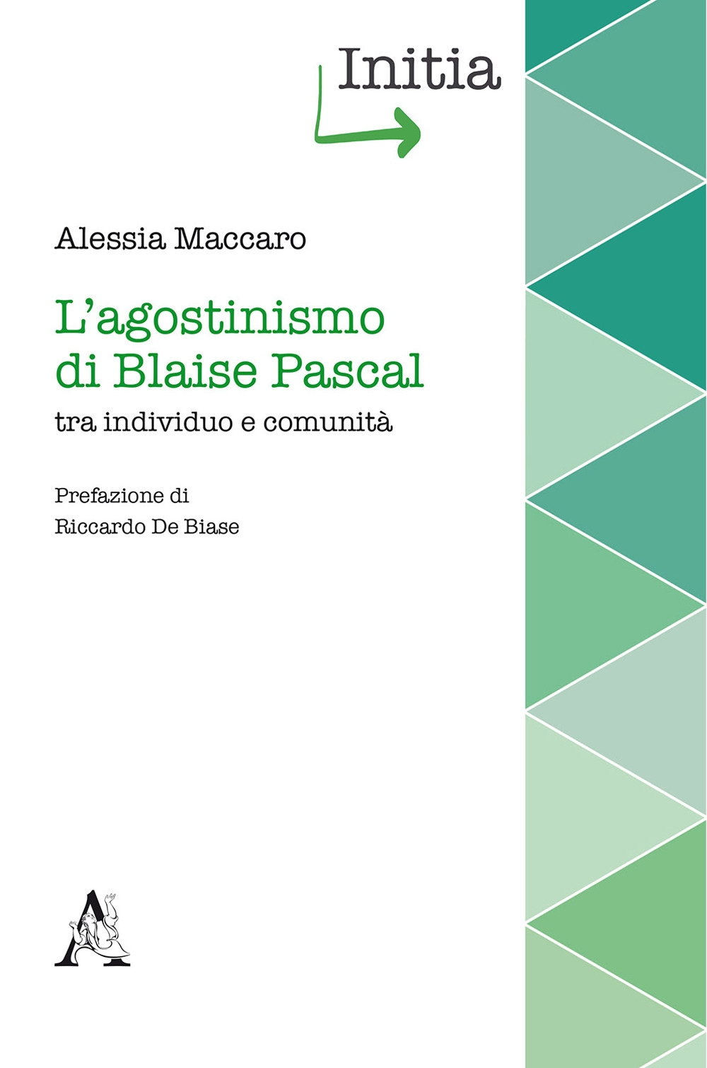 L'agostinismo di Blaise Pascal tra individuo e comunità L'agostinismo di Blaise Pascal tra individuo e comunità