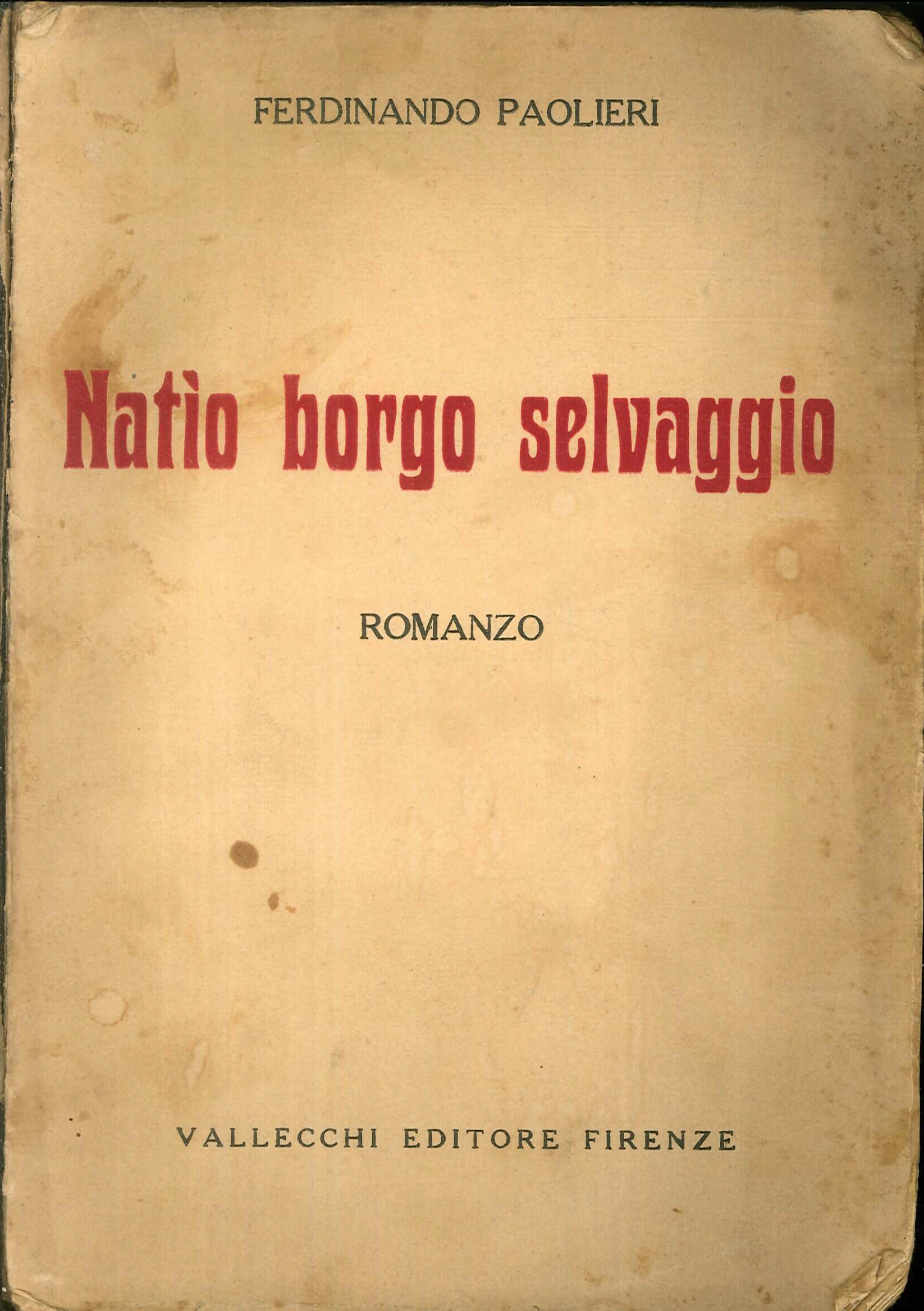 Natìo borgo selvaggio. Romanzo Natìo borgo selvaggio. Romanzo