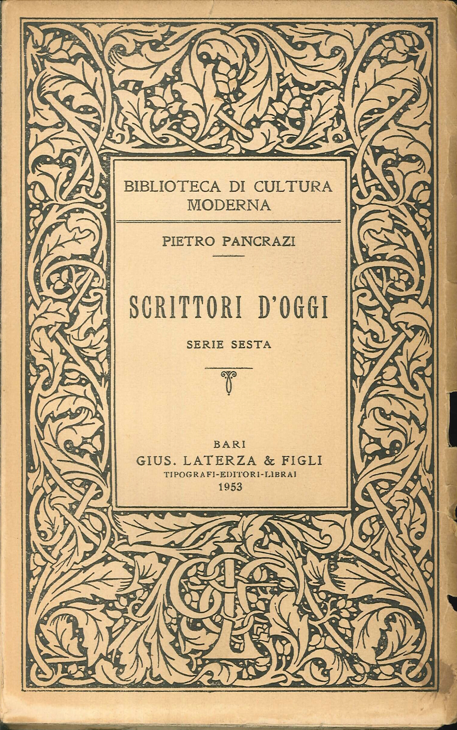 Scrittori d'oggi. Serie sesta. Scrittori d'oggi. Serie sesta.