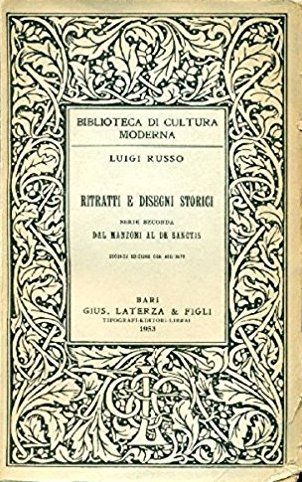 Ritratti e disegni storici. Serie seconda. Dal Manzoni al De Sanctis Ritratti e disegni storici. Serie seconda. Dal Manzoni al De Sanctis