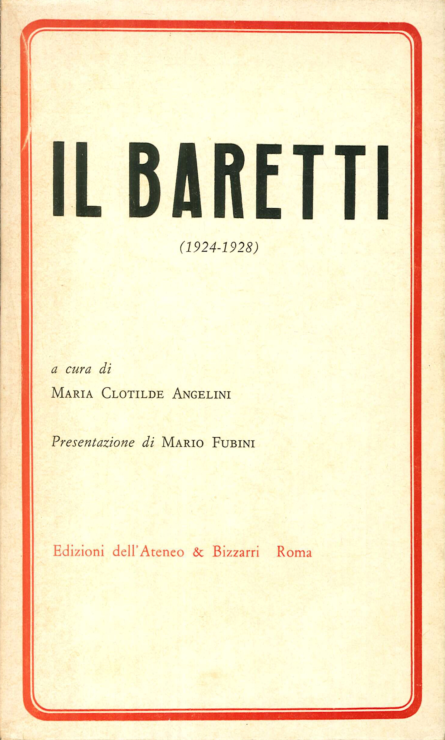 Il Baretti (1924-1928) Il Baretti (1924-1928)