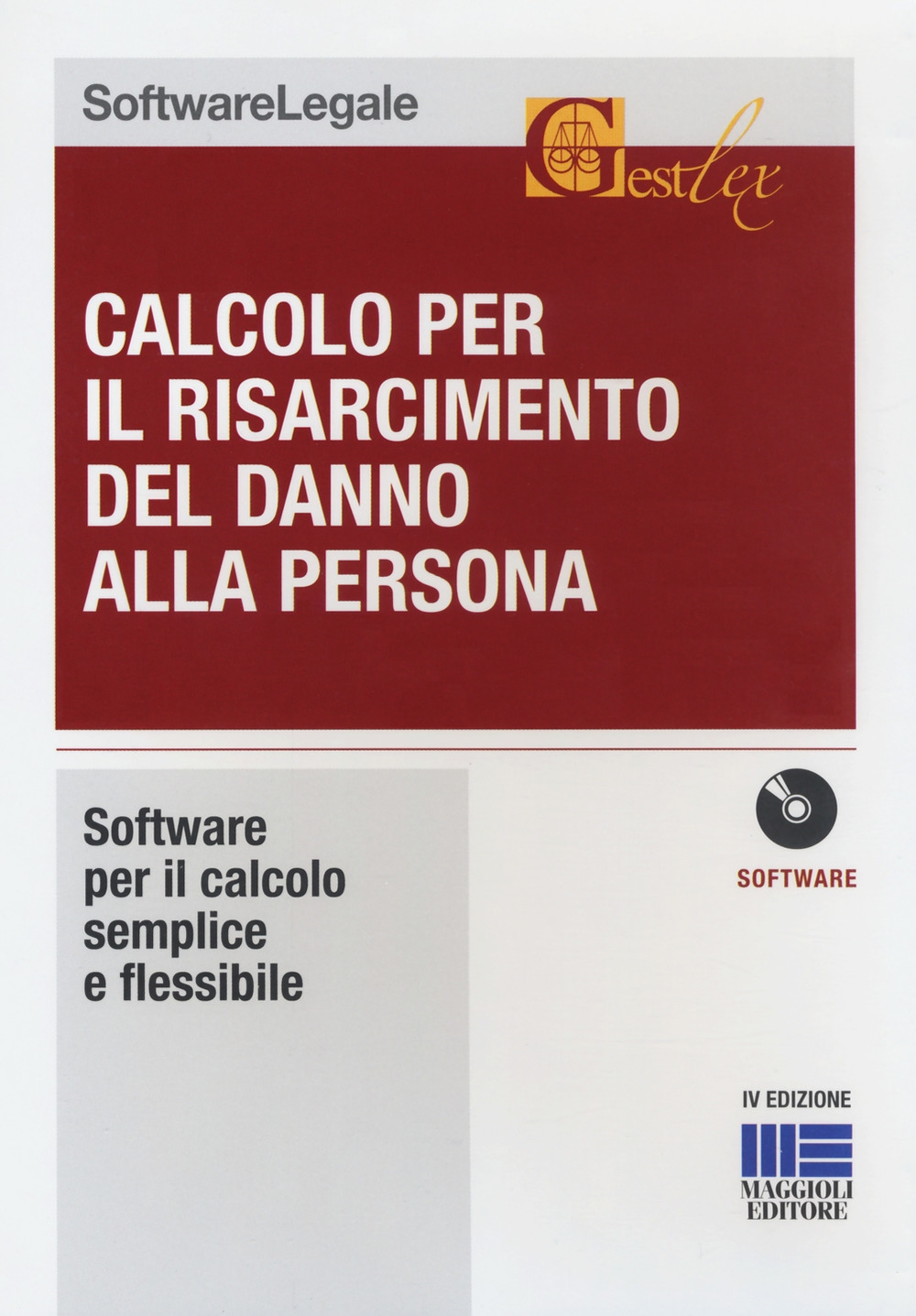 Calcolo per il risarcimento del danno alla persona. CD-ROM Calcolo per il risarcimento del danno alla persona. CD-ROM