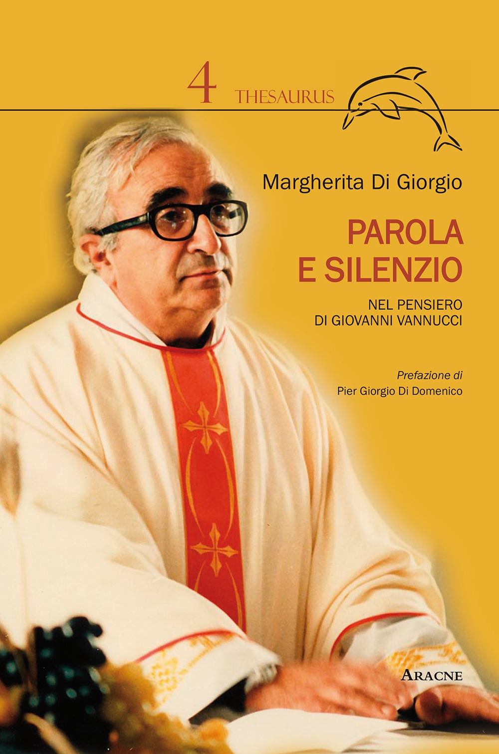 Parola e silenzio nel pensiero di Giovanni Vannucci Parola e silenzio nel pensiero di Giovanni Vannucci
