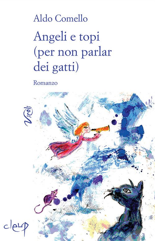 Angeli e topi (per non parlar dei gatti) Angeli e topi (per non parlar dei gatti)