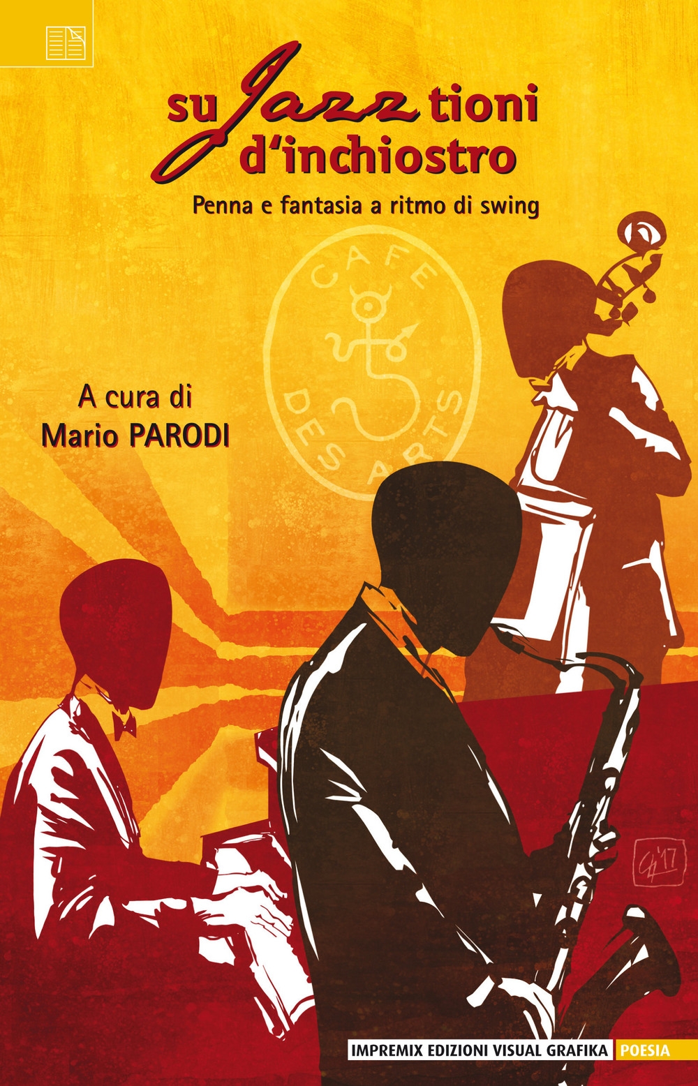 Sujazztioni d'inchiostro. Penna e fantasia a ritmo di swing Sujazztioni d'inchiostro. Penna e fantasia a ritmo di swing