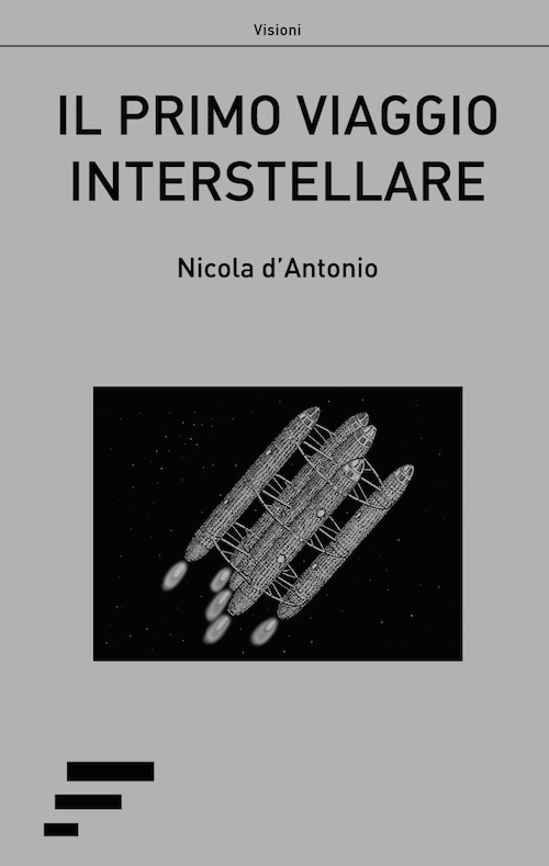 Il primo viaggio interstellare Il primo viaggio interstellare