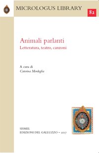 Animali parlanti. Letteratura, teatro, canzoni Animali parlanti. Letteratura, teatro, canzoni