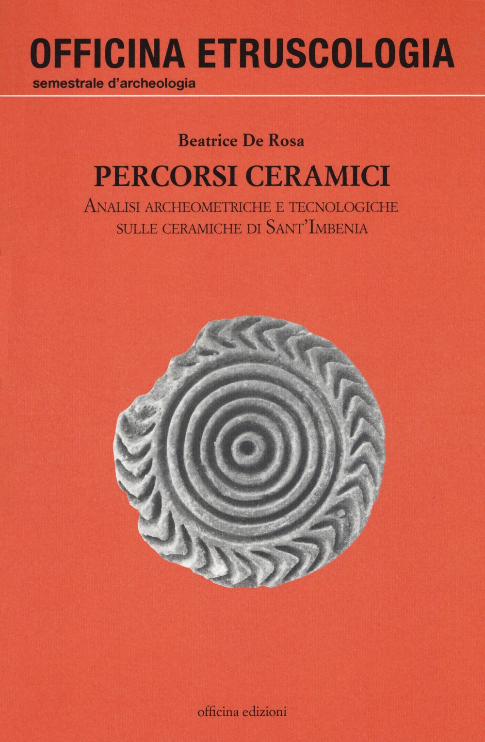 Percorsi ceramici. Analisi archeometriche e tecnologiche sulle ceramiche di Sant'Imbenia Percorsi ceramici. Analisi archeometriche e tecnologiche sulle ceramiche di Sant'Imbenia