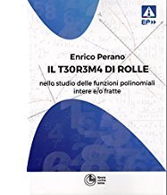 Il teorema di Rolle nello studio delle funzioni polinominali intere e/o fratte