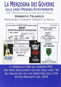 La Menzogna dei Governi sulla non Presenza Extraterrestre