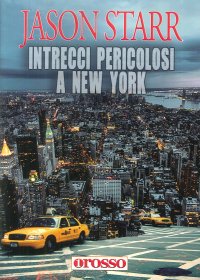 Intrecci Pericolosi a New York