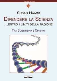 Difendere la scienza - entro i limiti della ragione