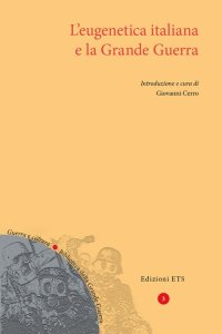 L'eugenetica italiana e la grande guerra