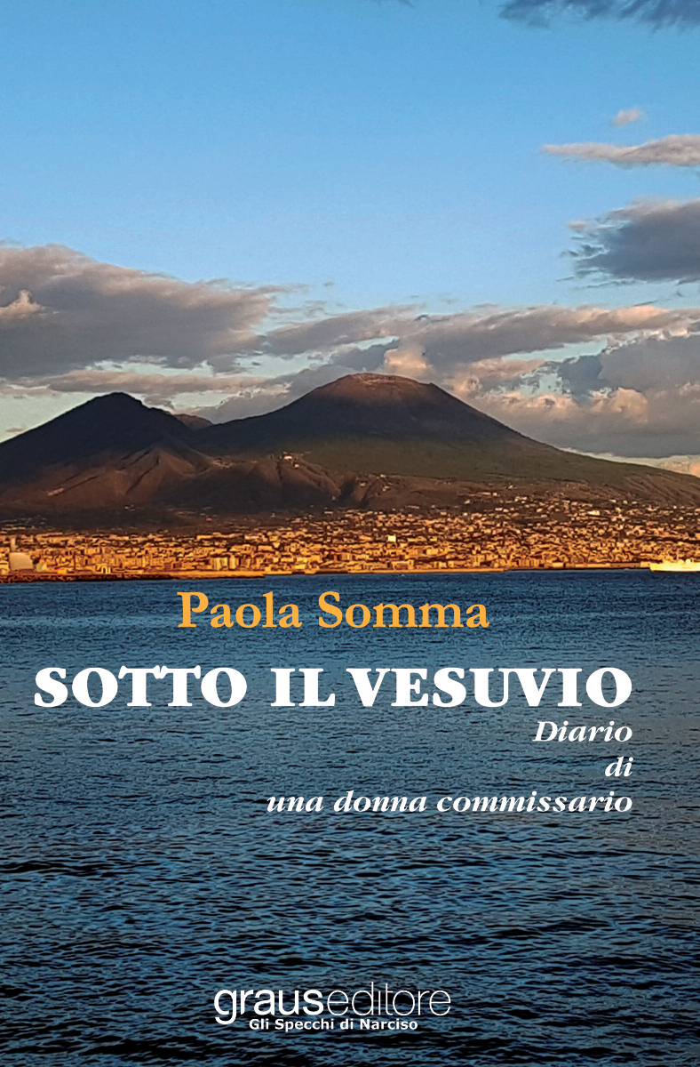 Sotto il Vesuvio. Diario di una donna commissario Sotto il Vesuvio. Diario di una donna commissario