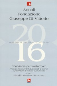 Annali Fondazione Giuseppe Di Vittorio (2016)