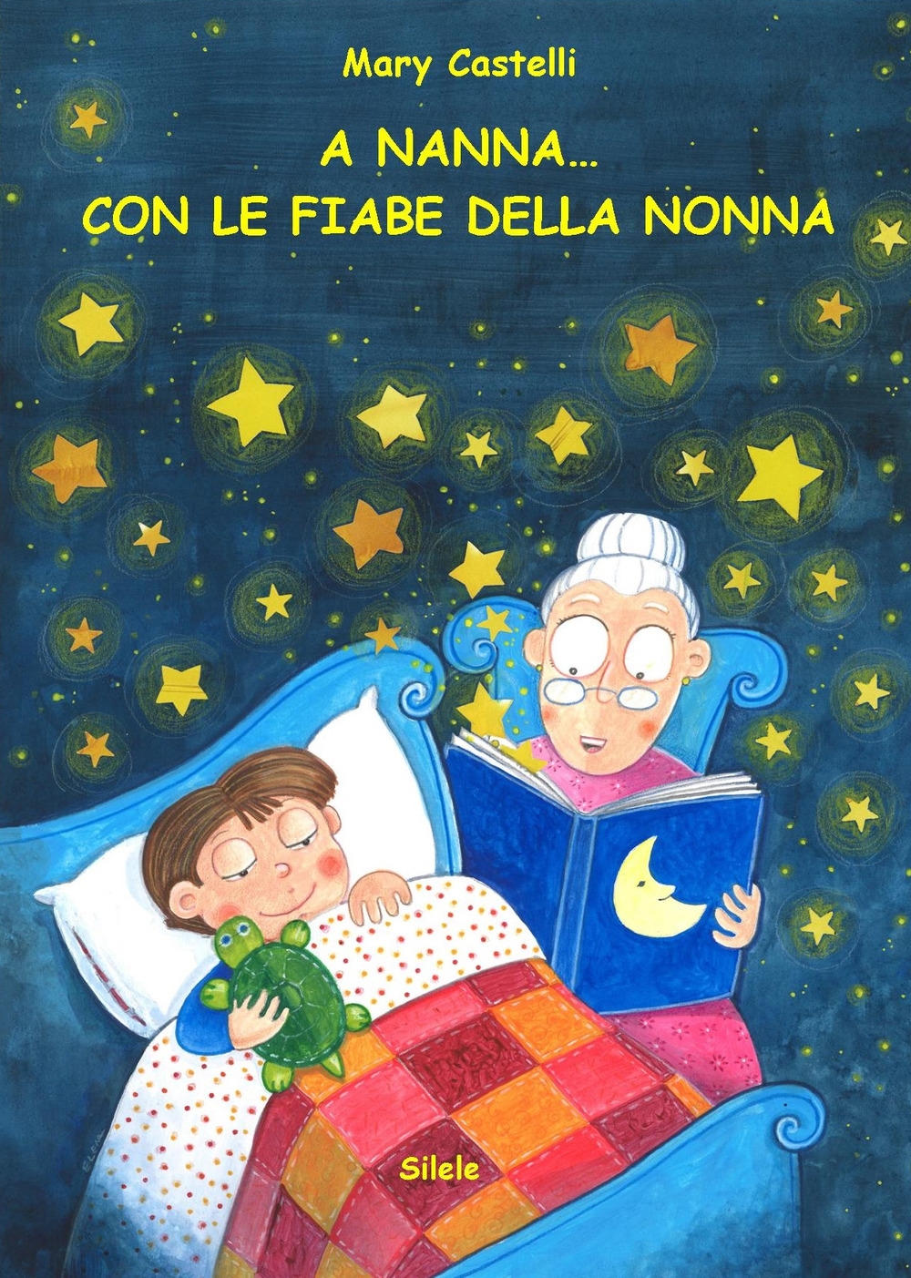 A nanna... Con le fiabe della nonna A nanna... Con le fiabe della nonna