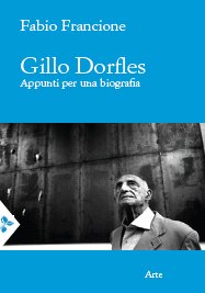 Gillo Dorfles. Appunti per una biografia