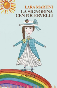 La signorina centocervelli La signorina centocervelli