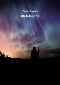 Elfi di due città