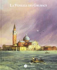 La Venezia dei Grubacs