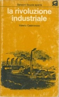 La rivoluzione industriale