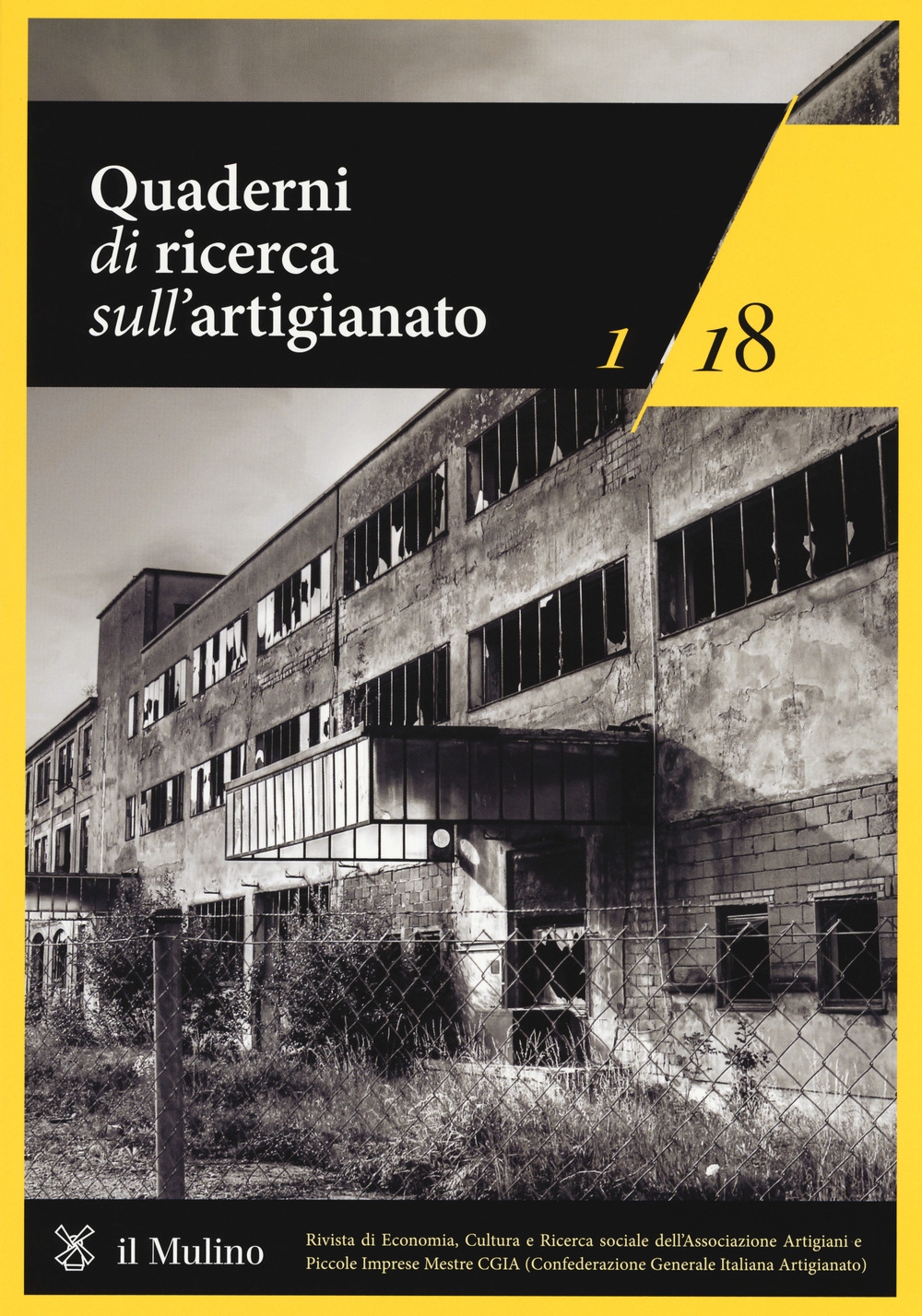 Quaderni di ricerca sull'artigianato (2018). Vol. 1 Quaderni di ricerca sull'artigianato (2018). Vol. 1