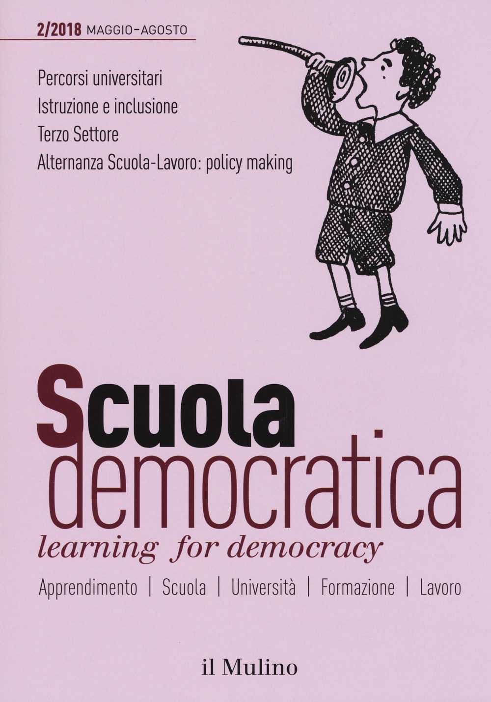 Scuola democratica. Learning for democracy (2018). Vol. 2 Scuola democratica. Learning for democracy (2018). Vol. 2
