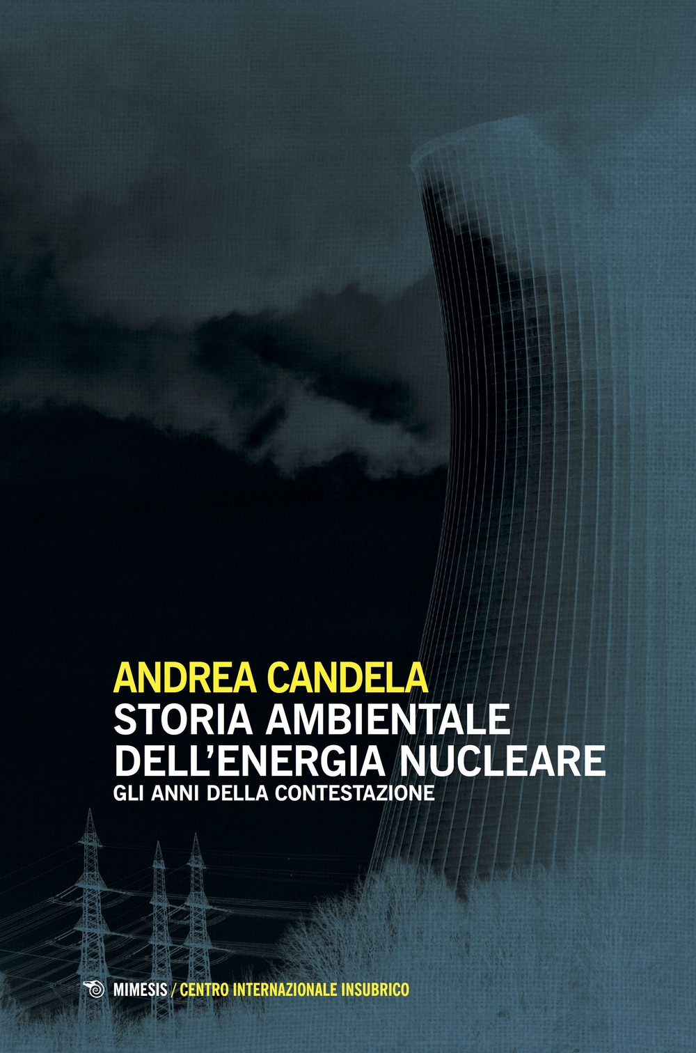 Storia ambientale dell'energia nucleare Storia ambientale dell'energia nucleare