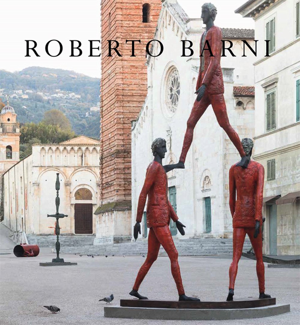 Roberto Barni. Le cose vogliono esistere Roberto Barni. Le cose vogliono esistere