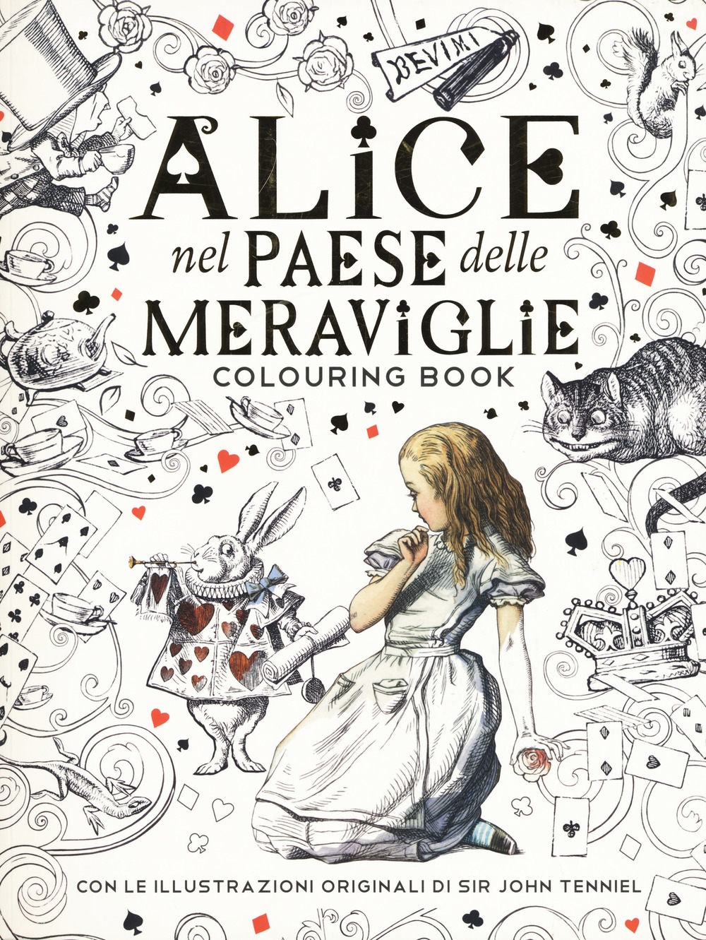 Alice nel paese delle meraviglie. Colouring book Alice nel paese delle meraviglie. Colouring book