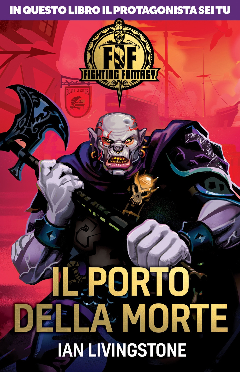 Il porto della morte. Fighting fantasy Il porto della morte. Fighting fantasy