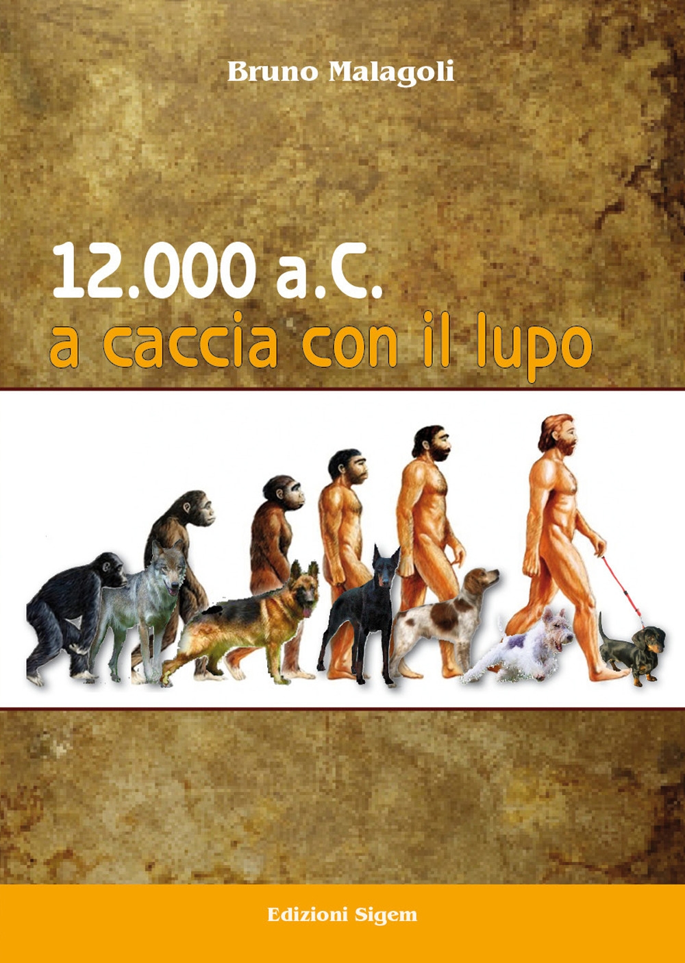12.000 a.C. A caccia con il lupo 12.000 a.C. A caccia con il lupo