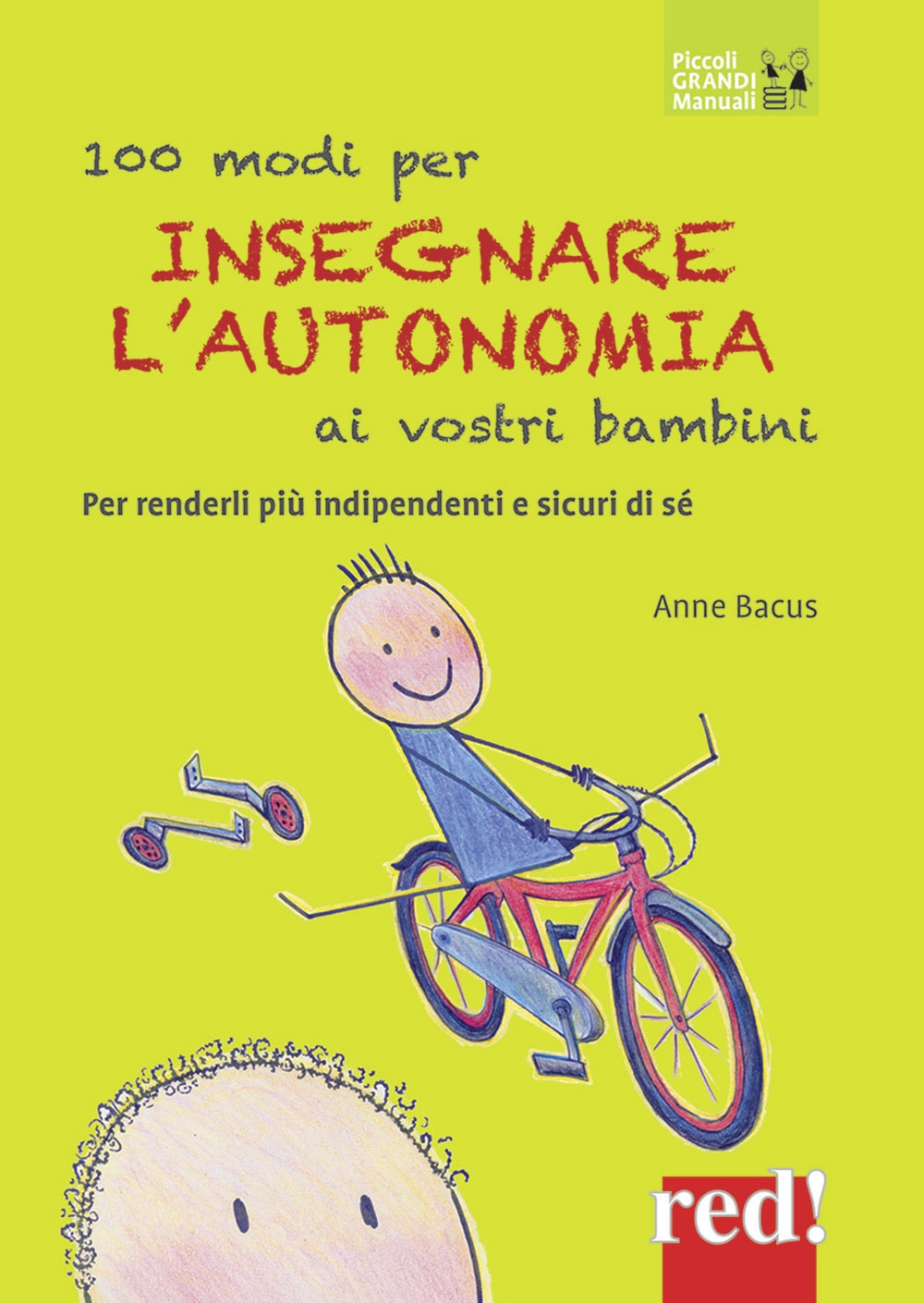 100 modi per insegnare l'autonomia ai vostri bambini 100 modi per insegnare l'autonomia ai vostri bambini